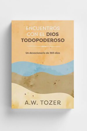 Encuentros con el Dios Todopoderoso