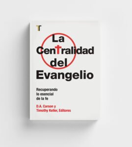 la-centralidad-de-el-evangelio