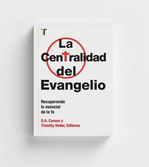 La Centralidad De El Evangelio