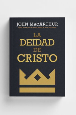 La Deidad De Cristo