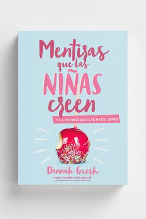 Mentiras Que Las Niñas Creen