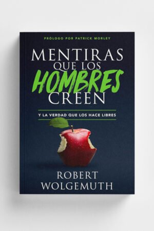 Mentiras Que Los Hombres Creen