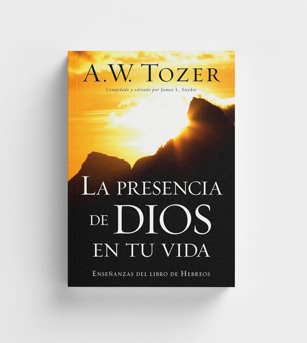 La Presencia de Dios en tu vida