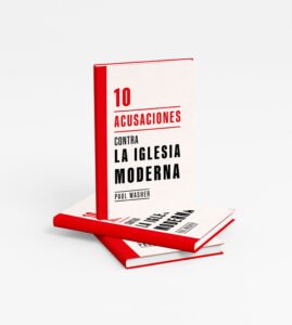 10-acusaciones-contra-la-iglesia-moderna