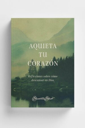 Aquieta tu Corazón