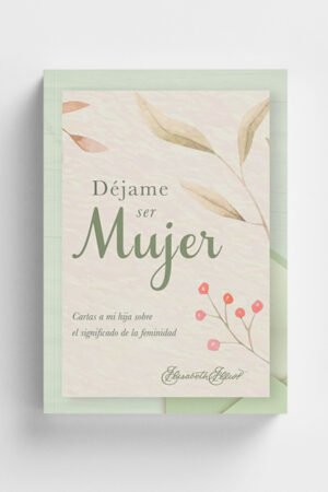 Déjame ser Mujer