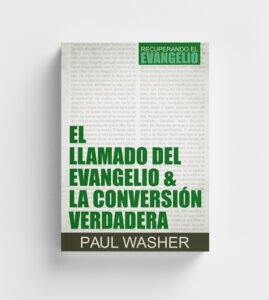 el-llamado-del-evangelio-y-la-conversion-verdadera