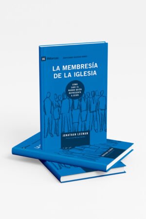 La Membresia de la Iglesia