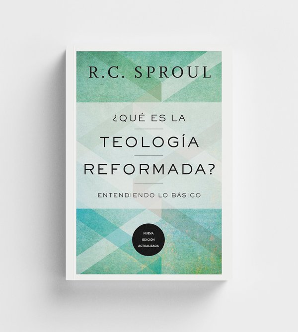 Que es la Teologia Reformada