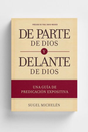 De parte de Dios y delante de Dios