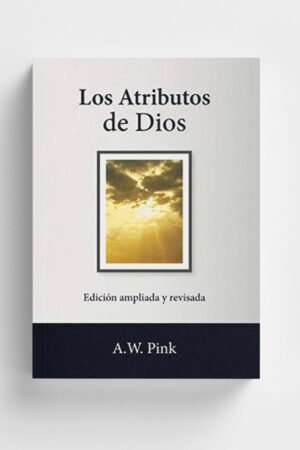 Los Atributos de Dios