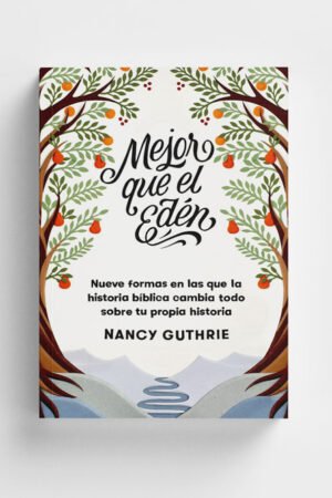 Mejor que el Eden