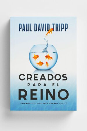 Creados para el Reino