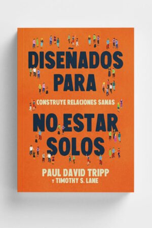 Diseñados para no estar solos