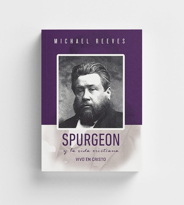 Spurgeon y la vida cristiana