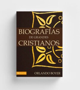 biografia-de-grandes-cristianos