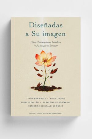 Diseñadas a su imagen