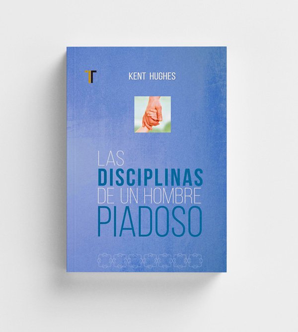 Las Diciplinas de un Hombre Piadoso