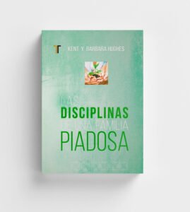 diciplinas-de-una-familia-piadosa